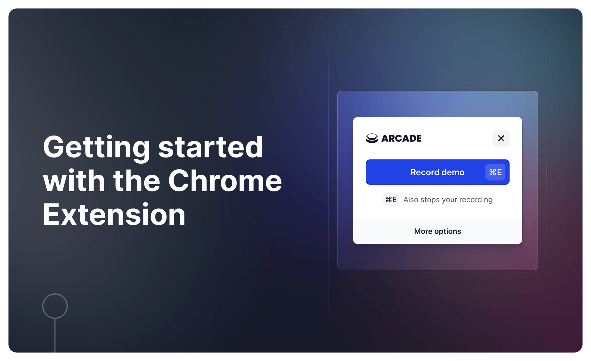 Getting started with the Chrome Extension Arcade