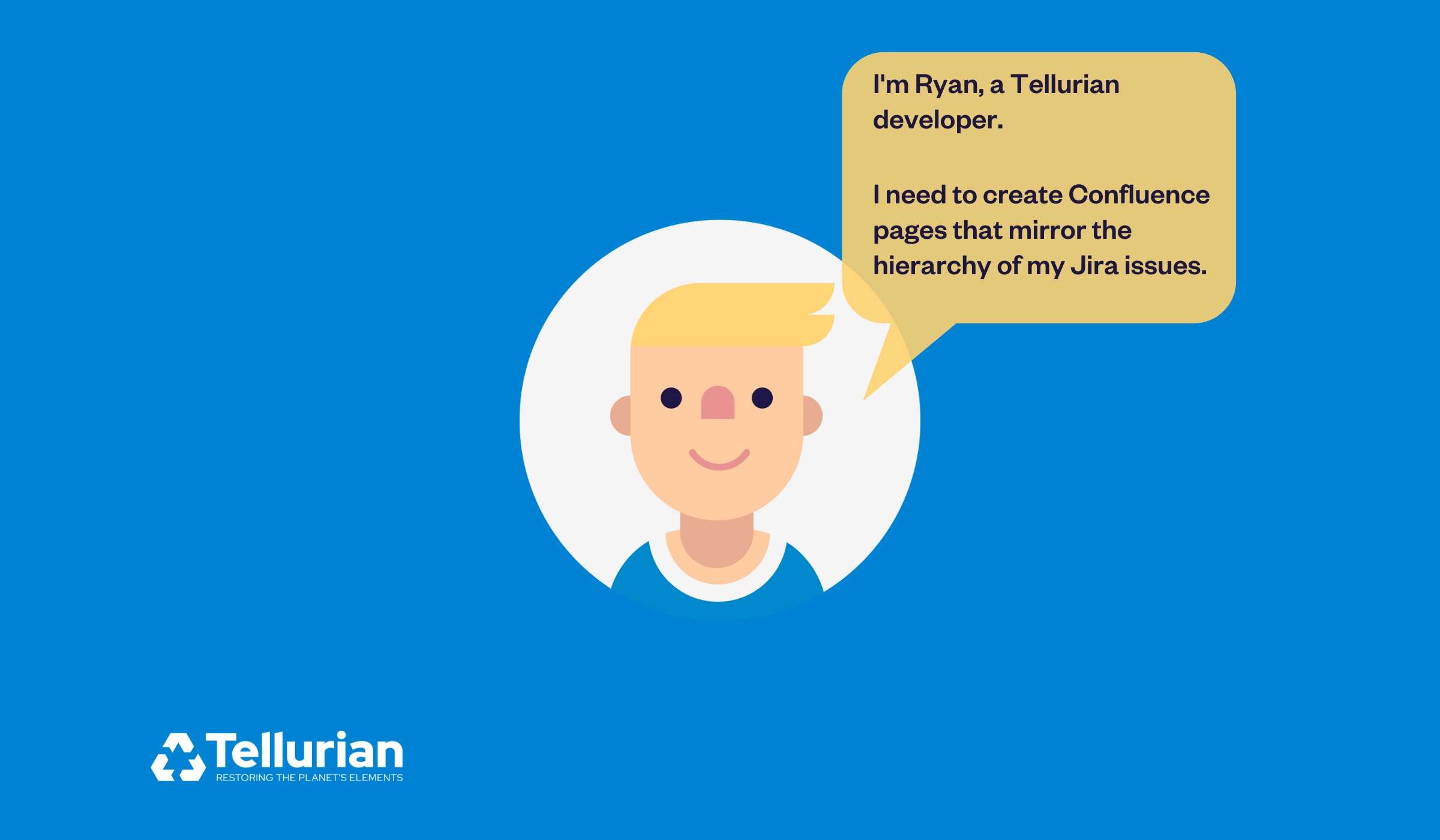 Meet Ryan! Ryan works for a security company and he is in charge of performing penetration testing for a client. He tracks his work in Jira, but needs to share test results in Confluence.