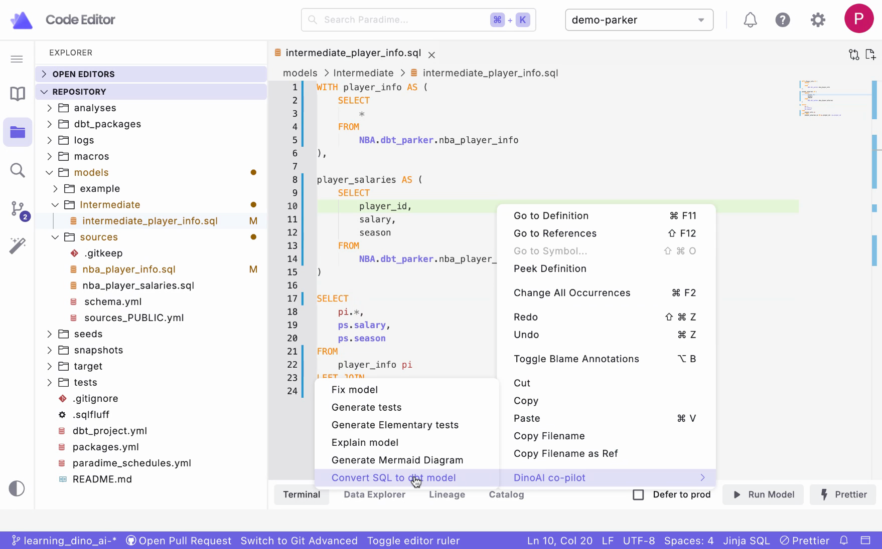 Hover over the DinoAI Copilot dropdown and select option "Convert SQL to dbt model"