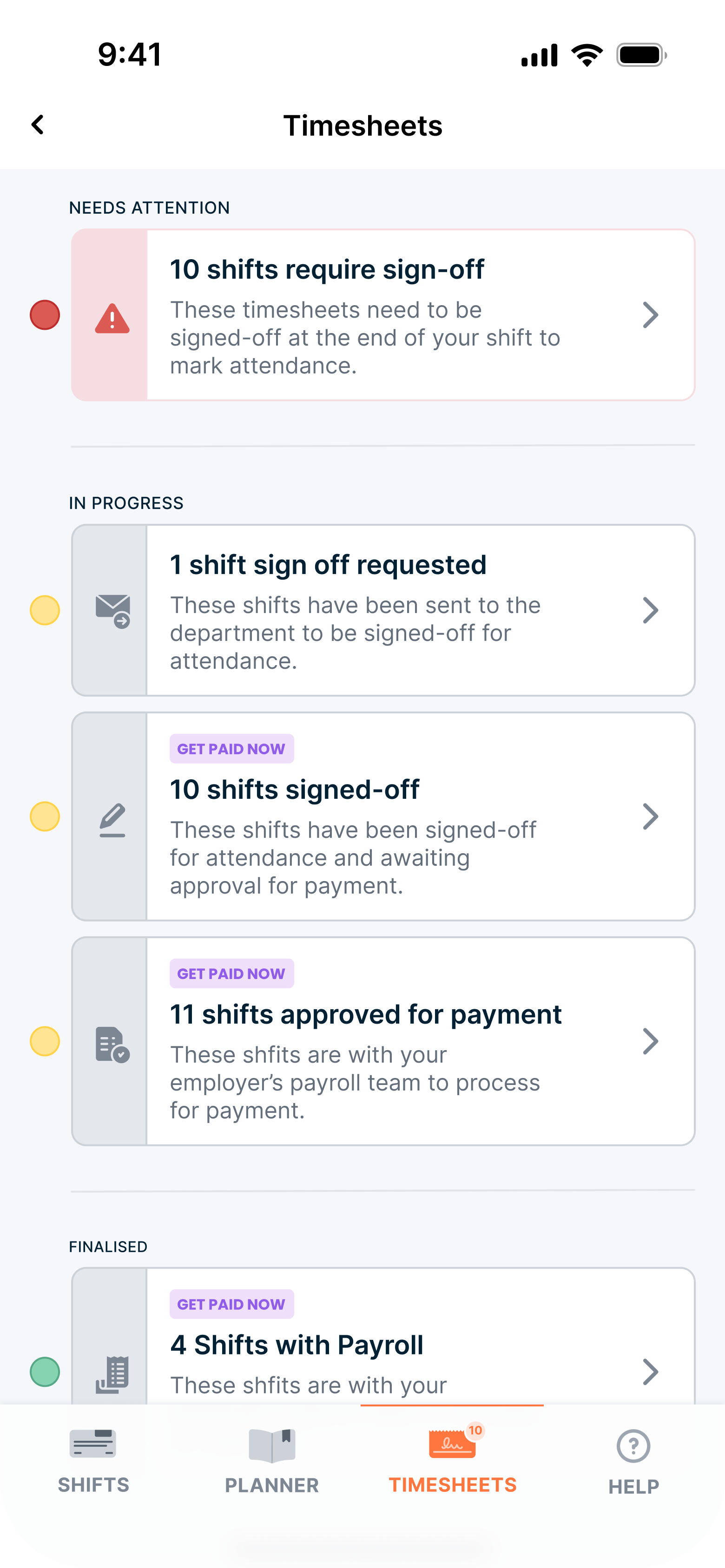 Eligible shifts are clearly identified via the timesheets section of the mobile app.