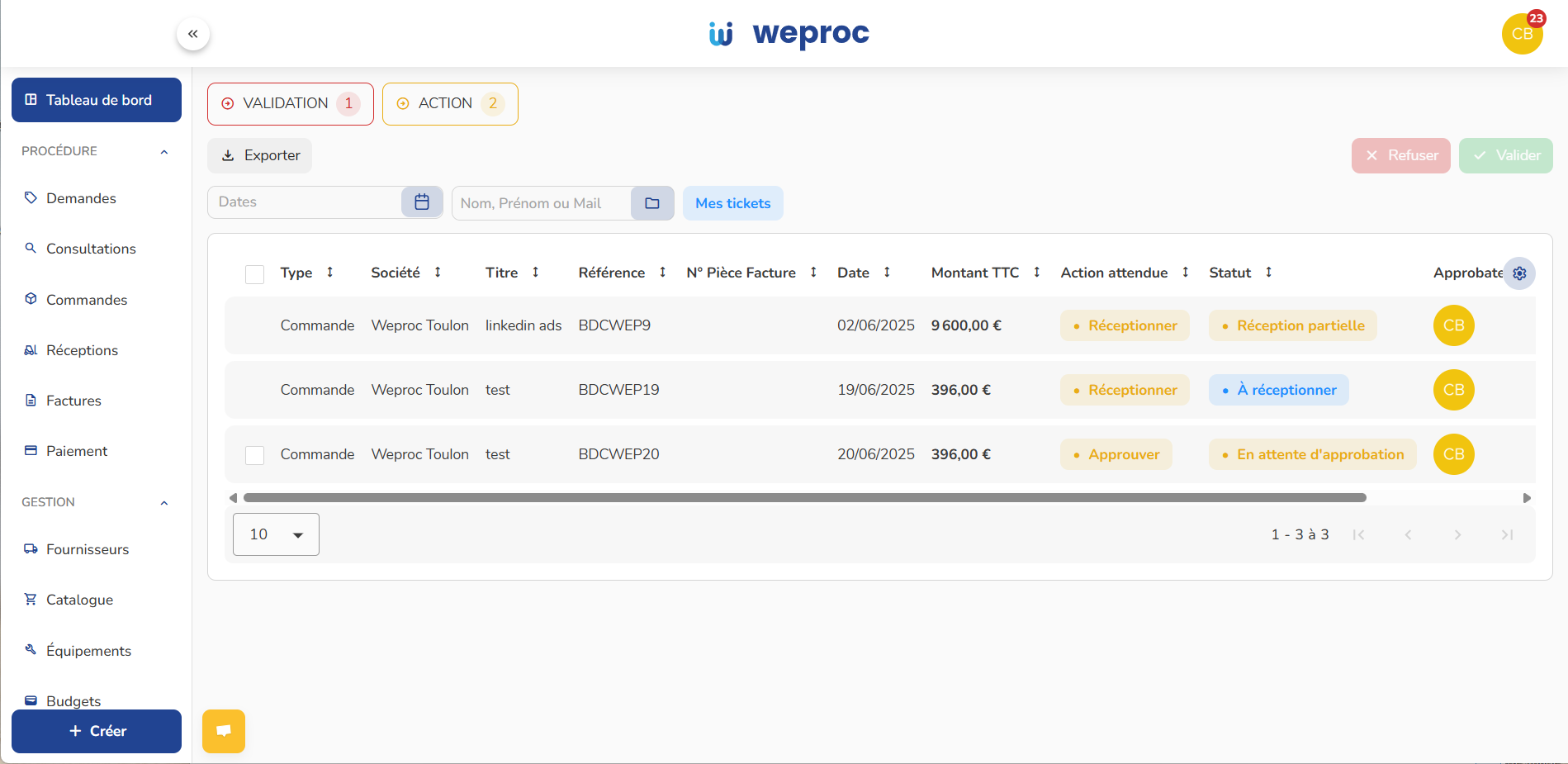 Cliquez sur le bouton **Action** pour gérer uniquement les validations.