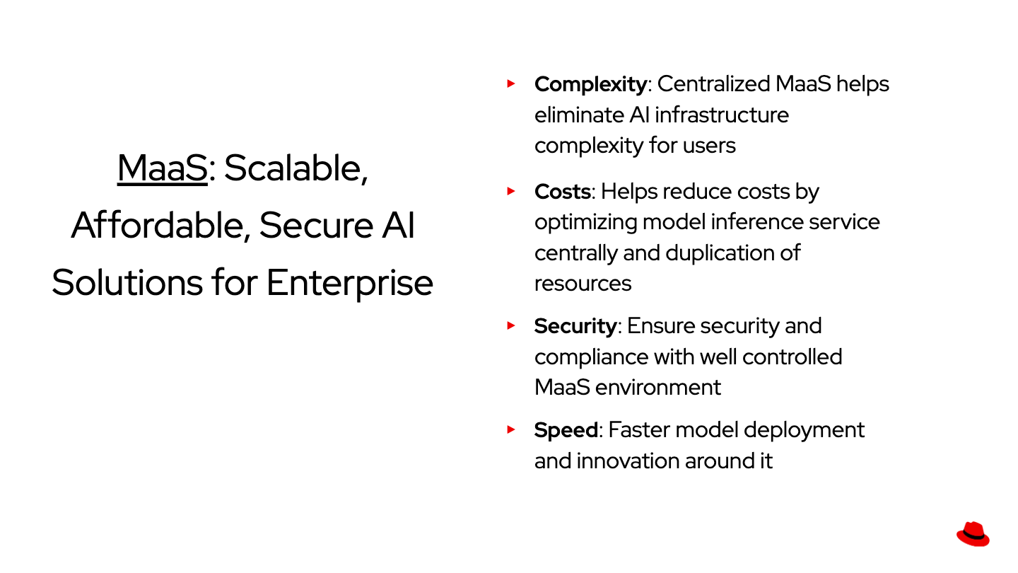 MaaS solves many of the AI challenges that enterprises faces in their AI journey