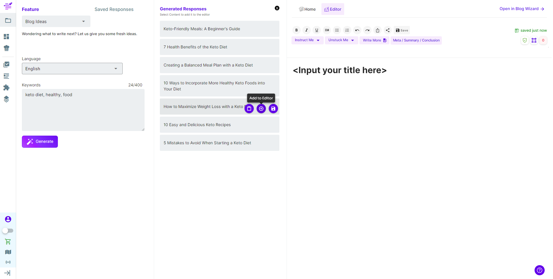 You can copy these ideas, add to the editor, or save them. 