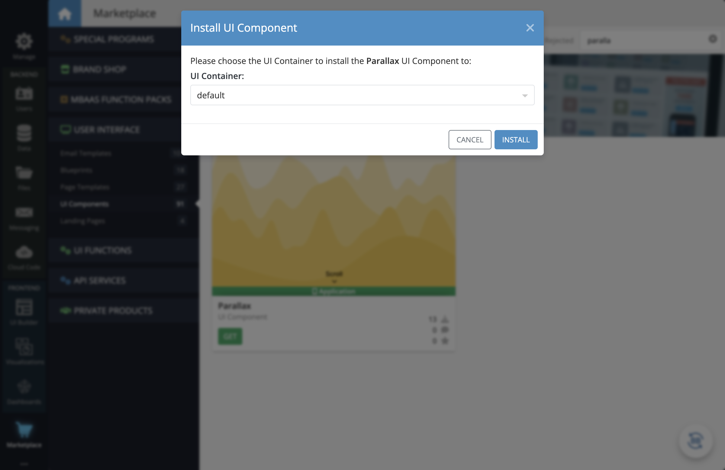 Install the component to the UI Container of your choice