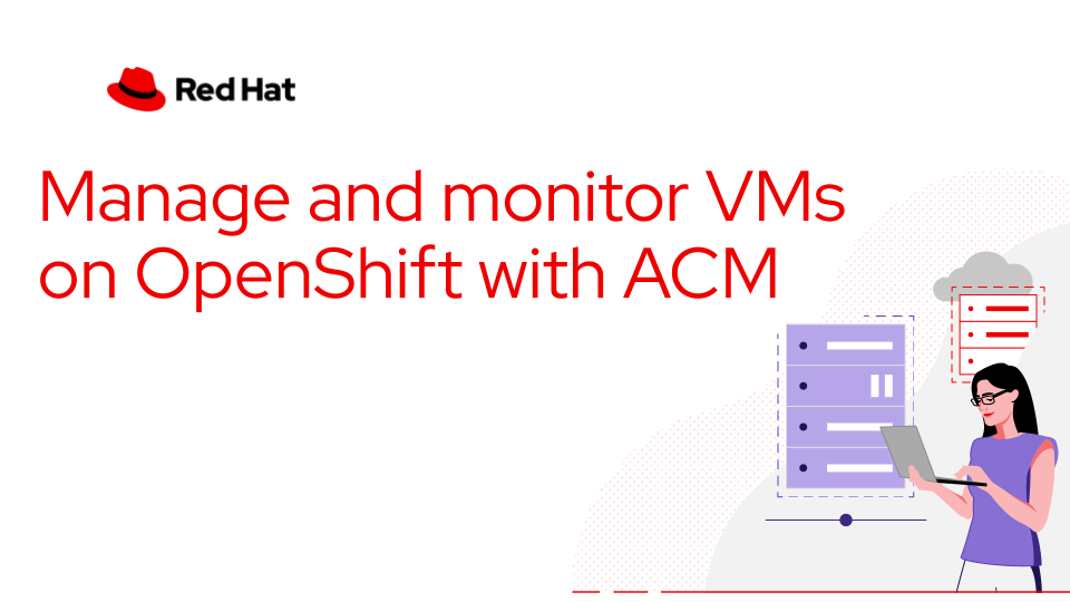 One of the advantages of running VMs on OpenShift is having just one platform for them and for the apps running in containers