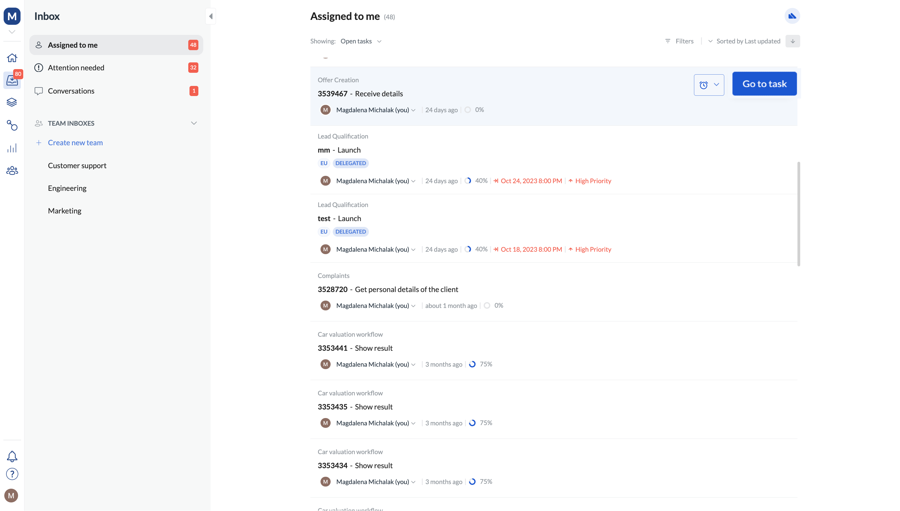 This section shows all the tasks that have been assigned to you. 