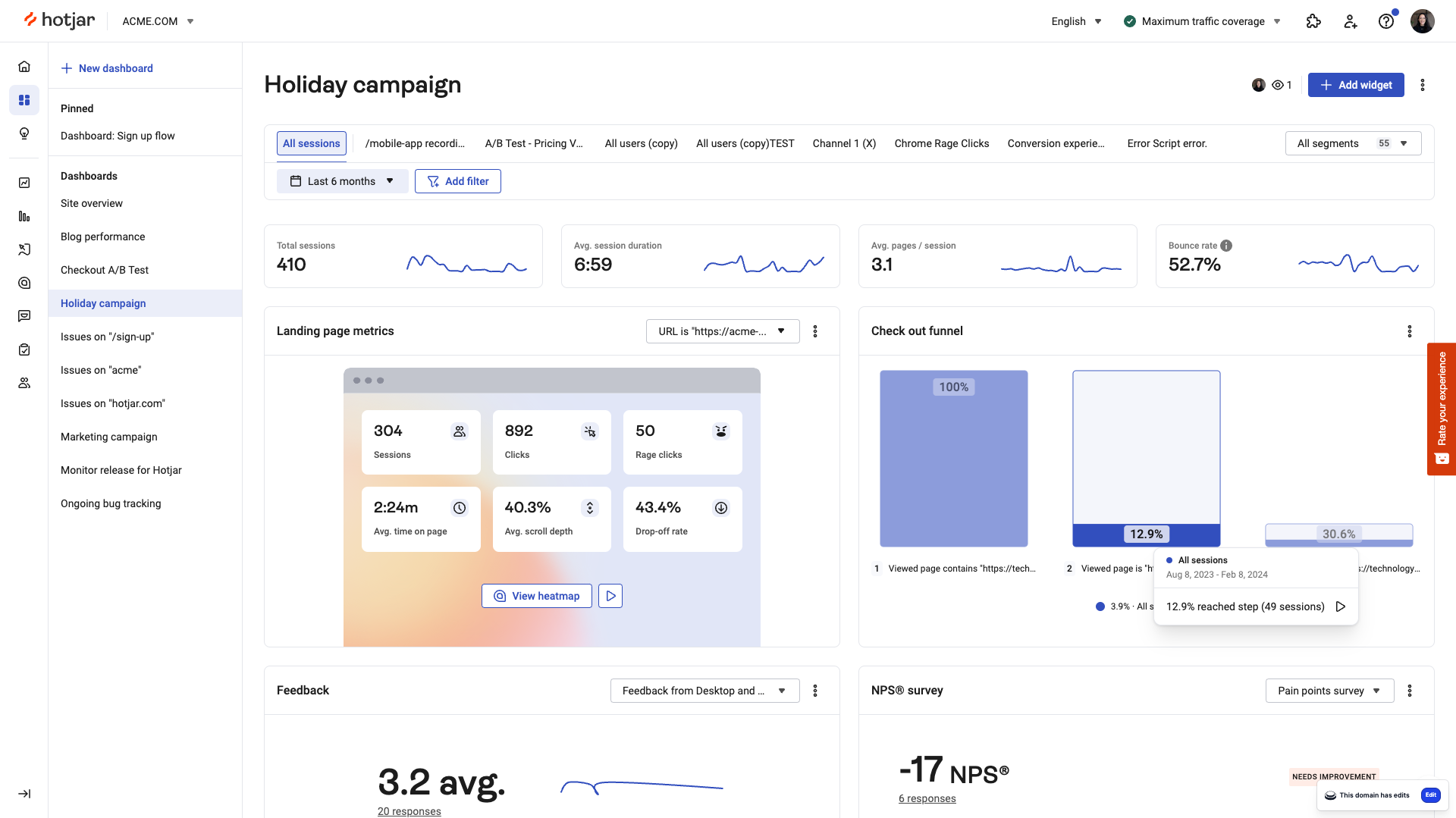 Hi there 👋 ,

Welcome to this interactive tour of Hotjar. I'm Sophie, Digital Marketer, and I will walk you through some of my favorite Hotjar features and tools.

You'll experience firsthand what it feels like to finally know exactly what's happening on your website or product and why. Plus, I'll show you how to save valuable time by having all your insights in one place.

To get started, click on the arrow below.