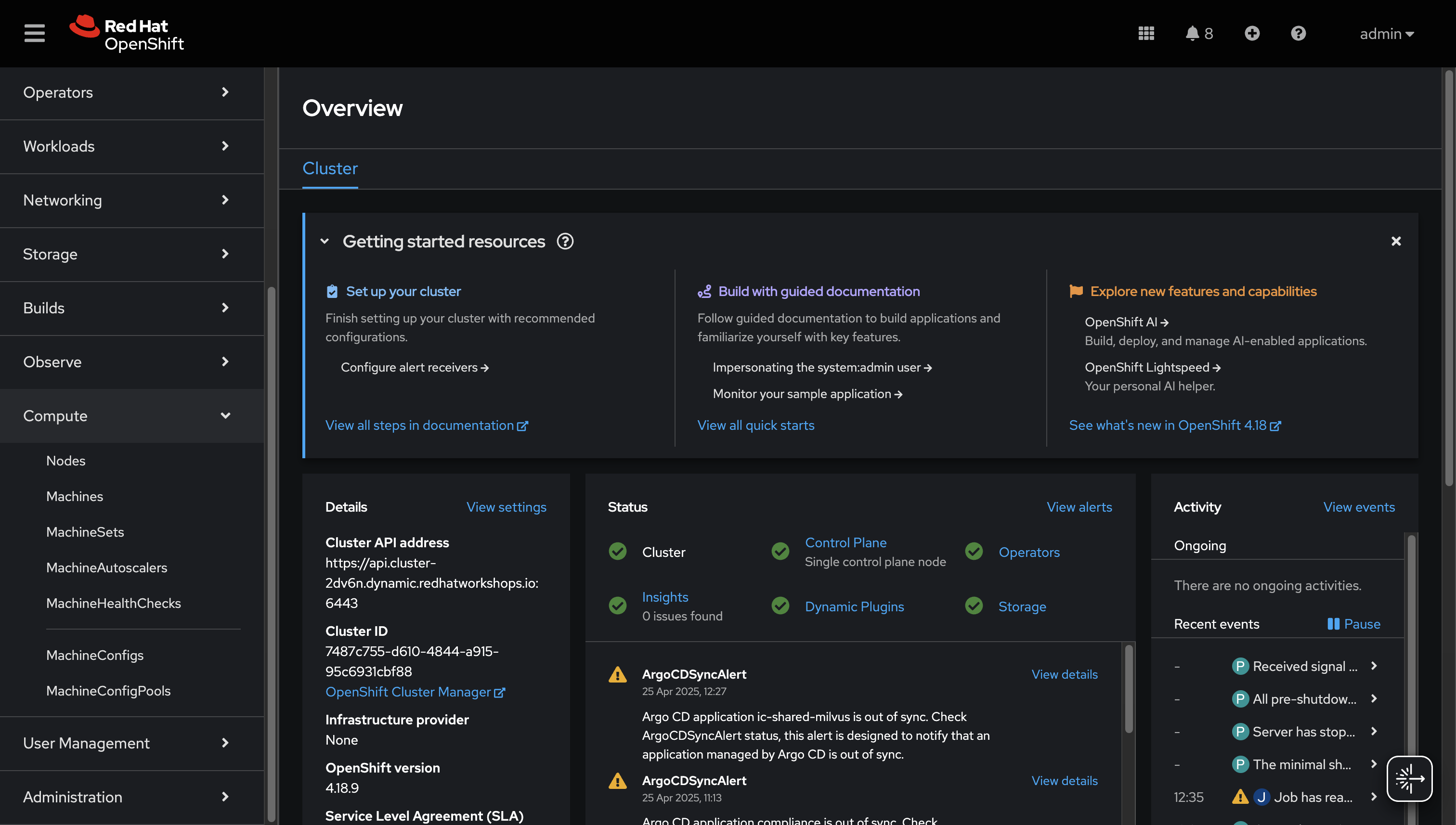 This is a Red Hat OpenShift cluster that has been deployed on an edge device.