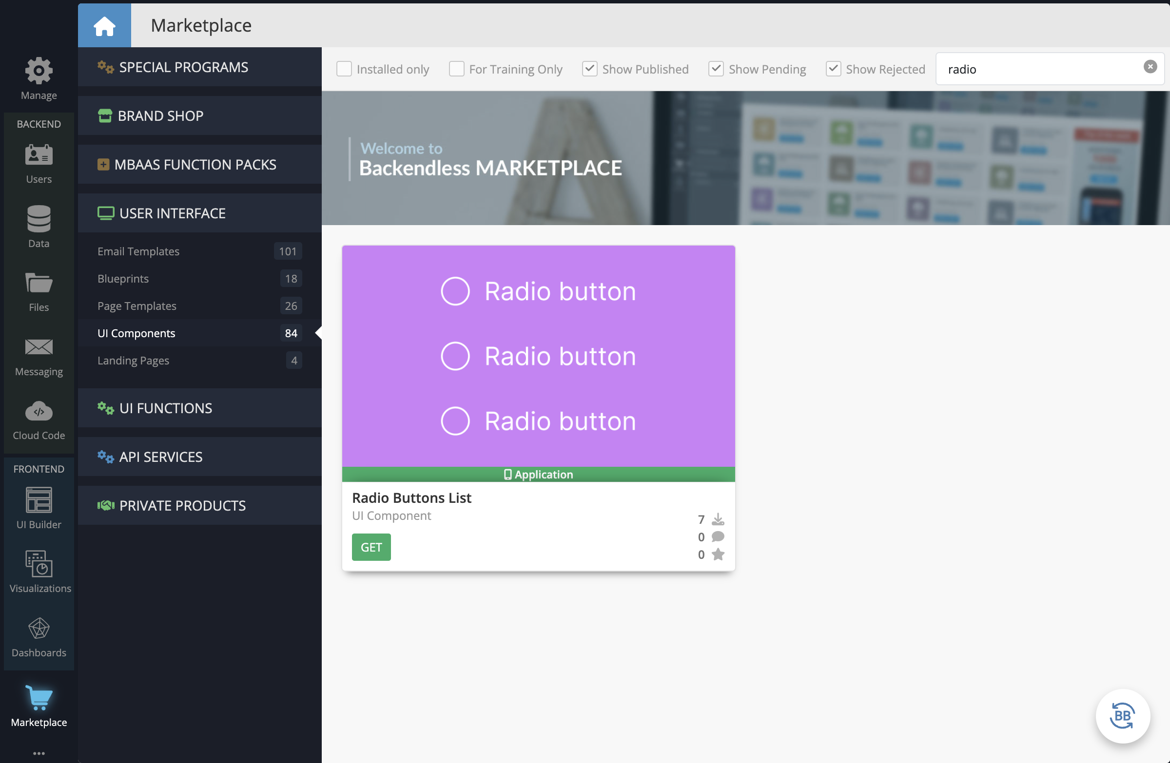 In your Backendless App, go to the Marketplace -> User Interface tab and install the Radio Buttons List component