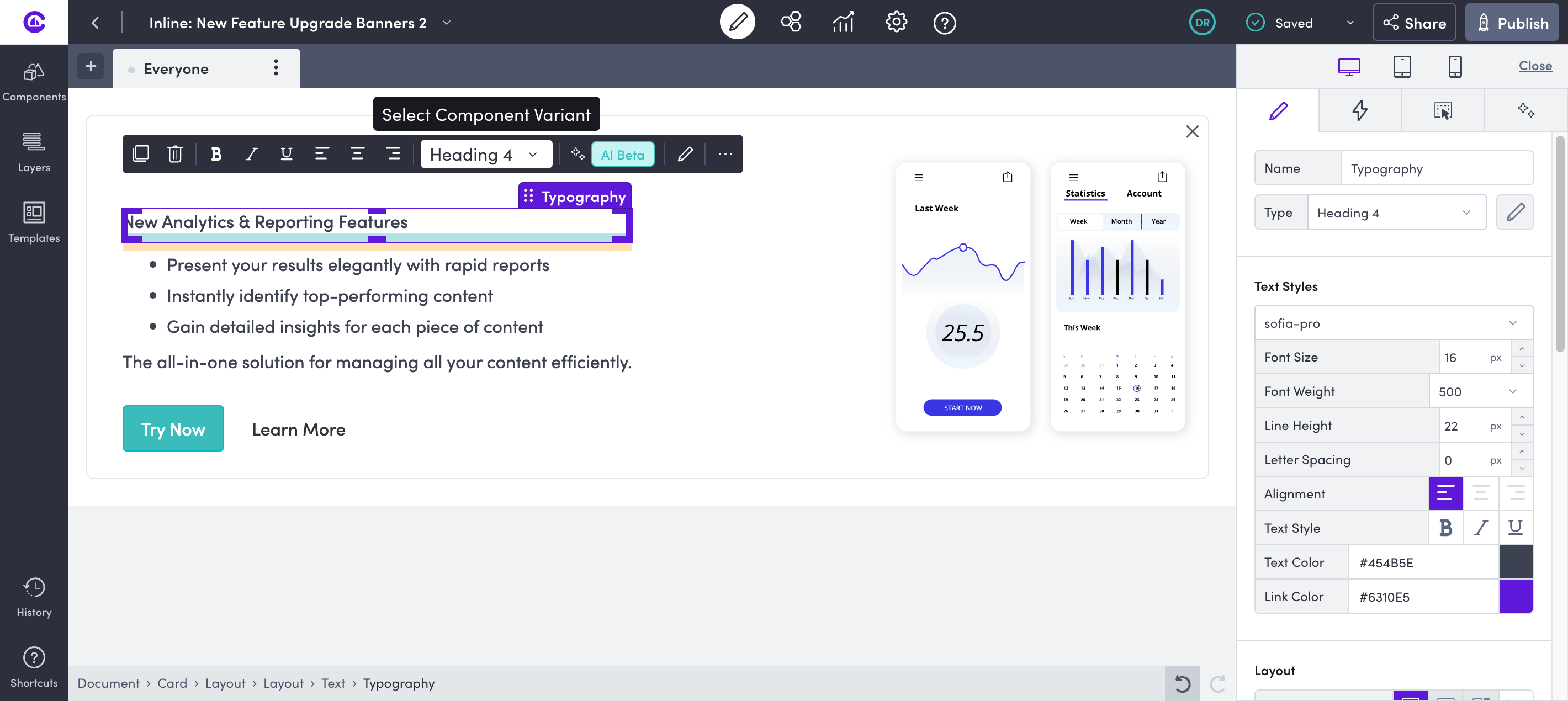 A quick-access menu that appears when you click on a component. It offers different options depending on the selected component. For example, if you highlight text, you can add a link or input a variable.