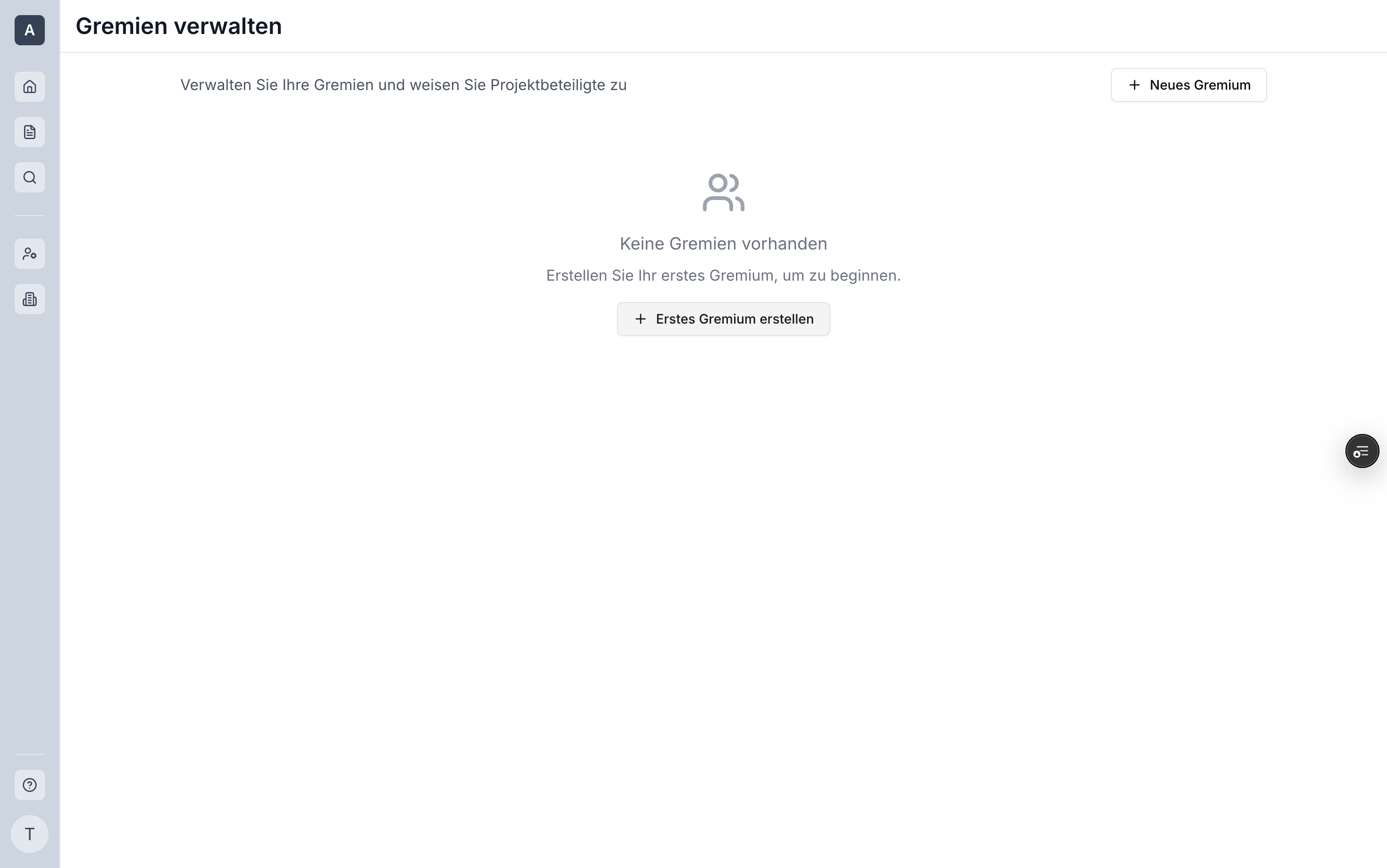 Klicken sie auf "Erstes Gremium erstellen" um mit dem Anlegen eines neuen Gremiums zu beginnen.