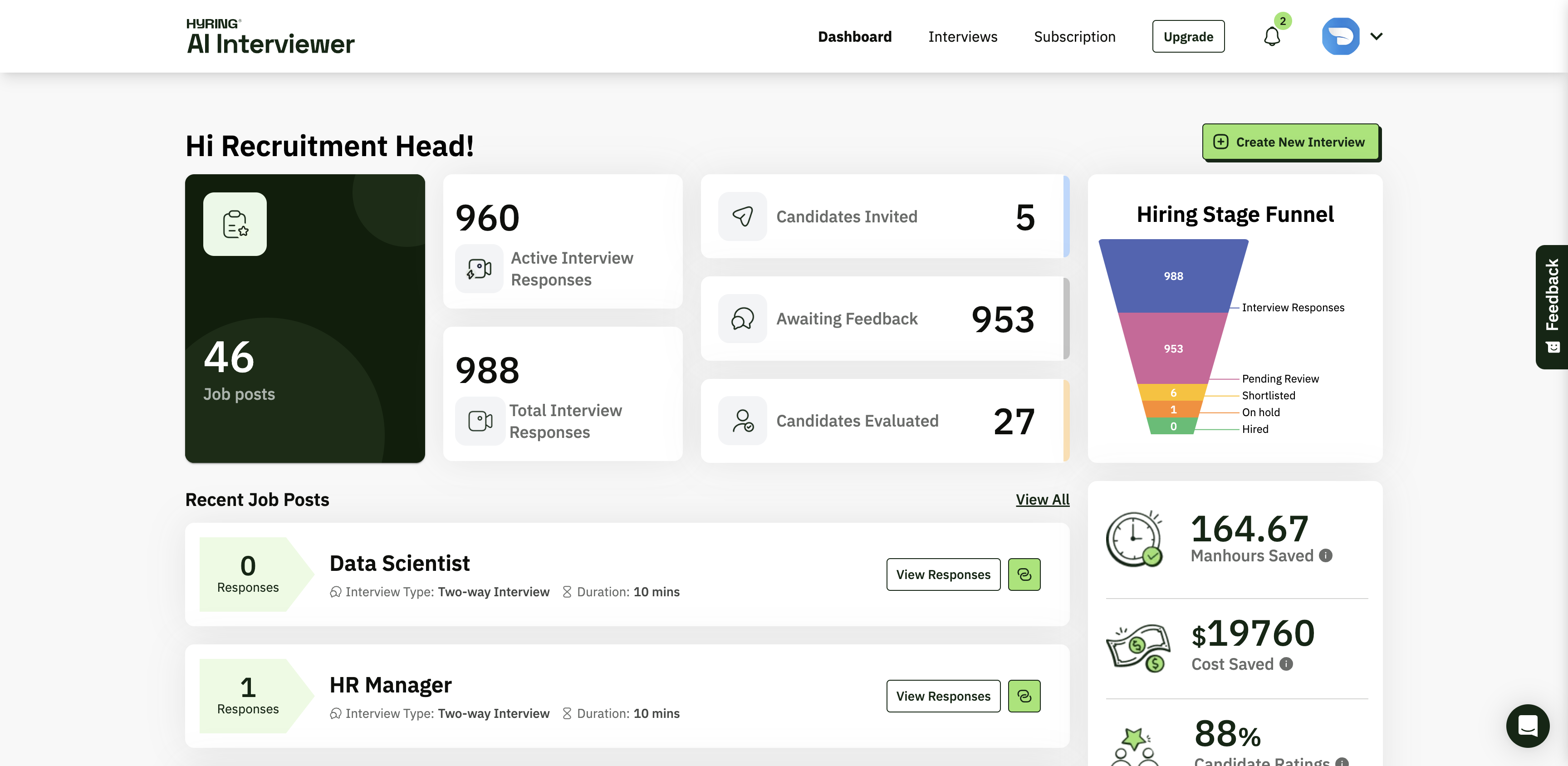  **Welcome to your Employer Dashboard!**

Hyring’s AI Interviewer is your 24/7 recruiter agent — it speaks 🗣️, records 🎥, detects fake candidates 🕵️‍♂️, and delivers detailed reports 📊.

 🎉 **Let’s get started!**