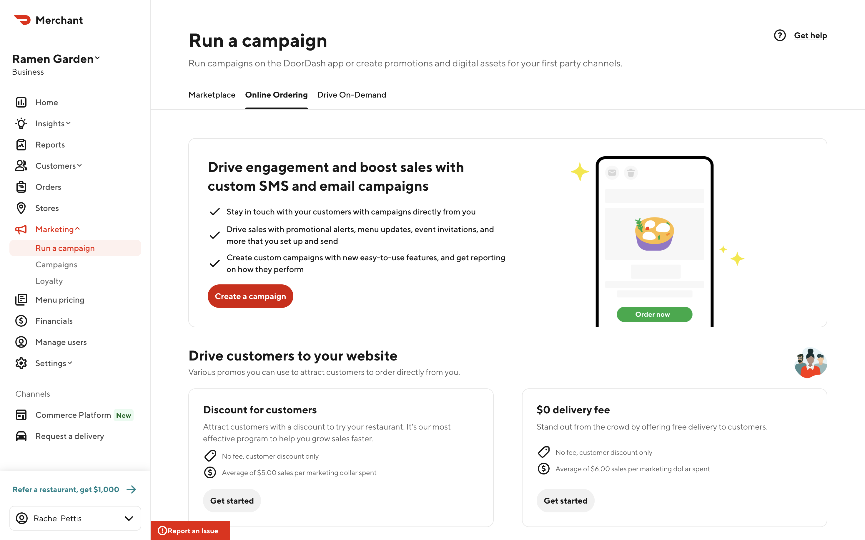 In your Merchant Portal, select Run a campaign then navigate to the Online Ordering tab to get started.