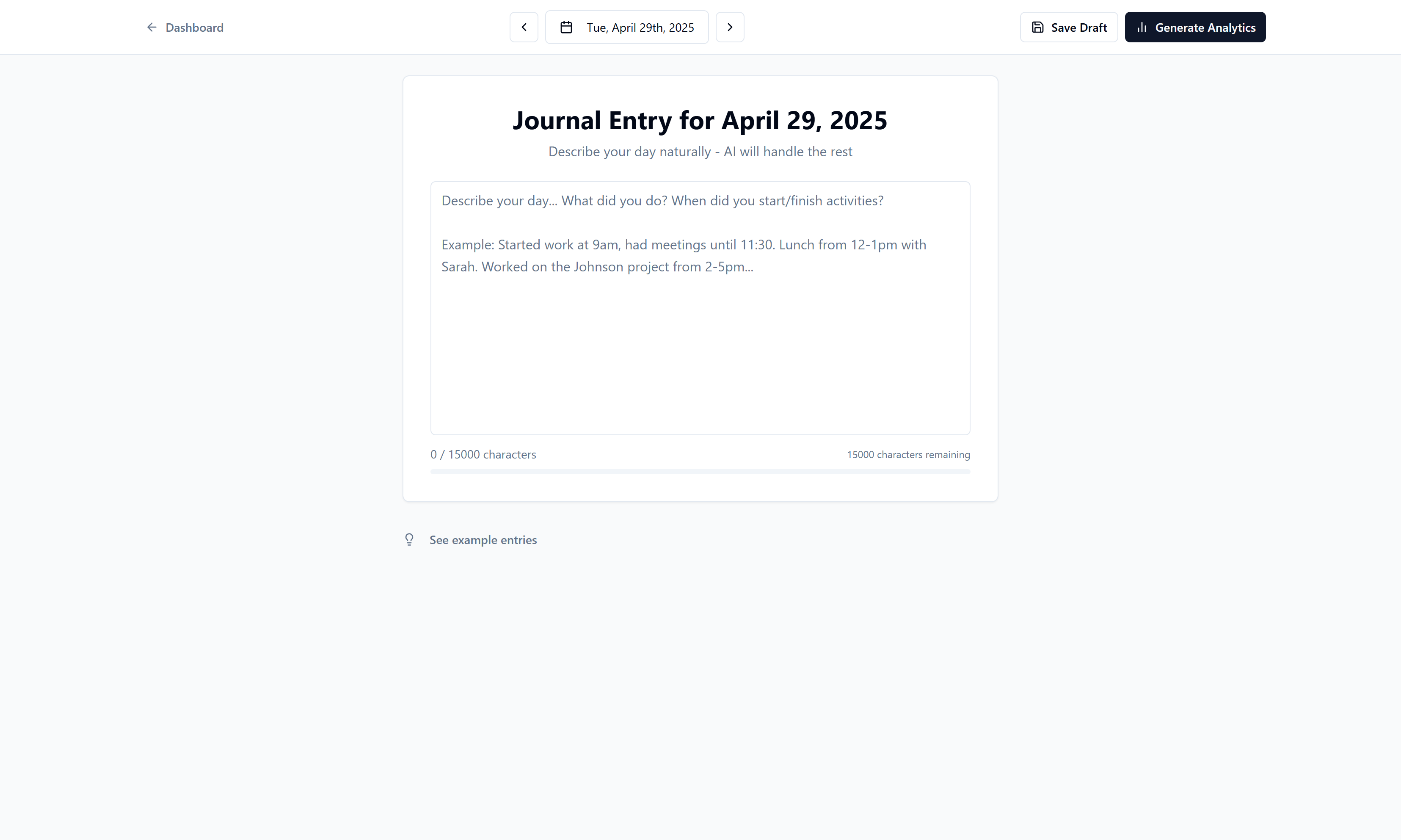 Click inside the journal entry box to type or copy & paste your journal entry for the day