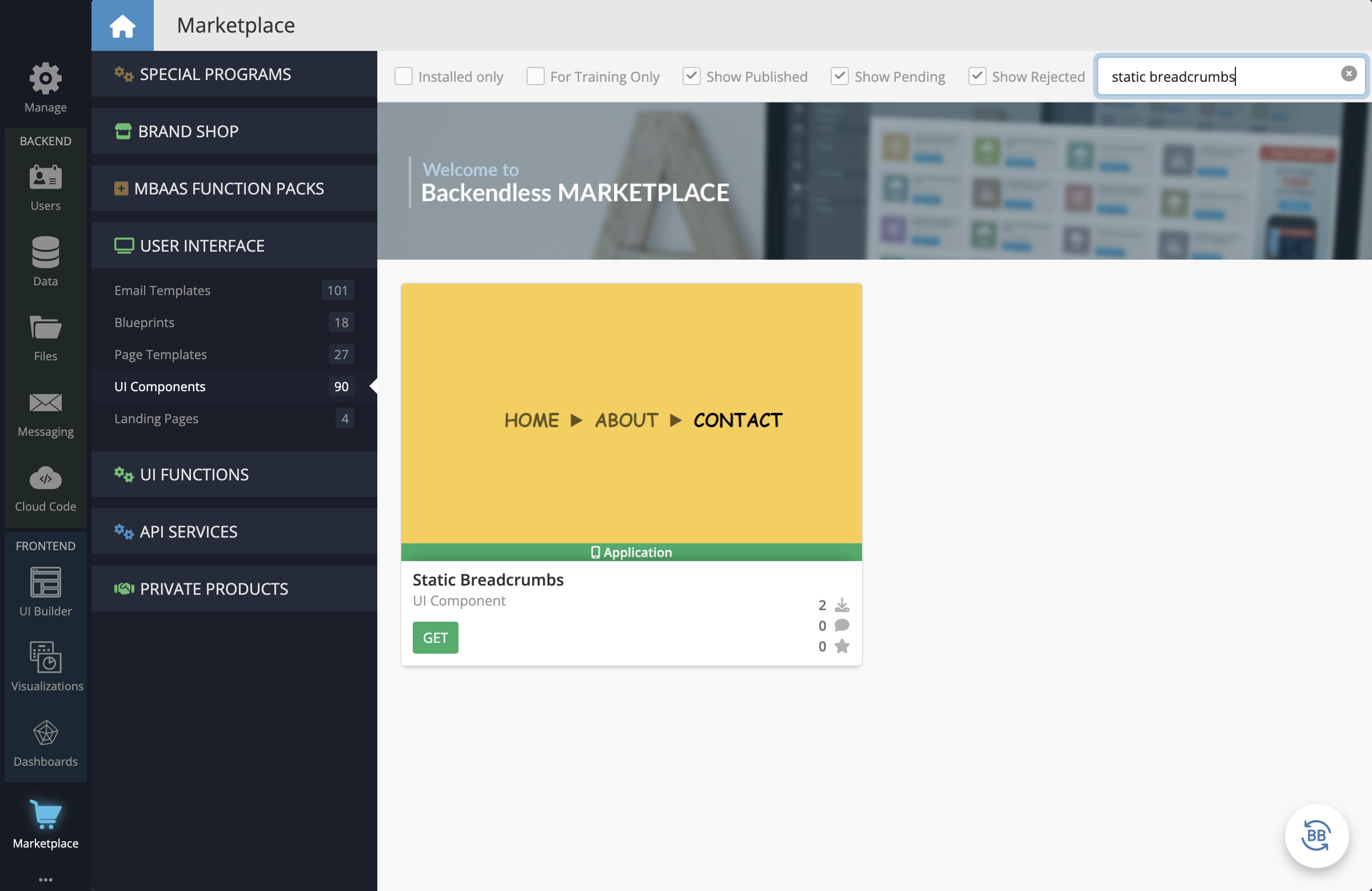 In your Backendless App, go to the Marketplace -> User Interface tab and install the Static Breadcrumbs component