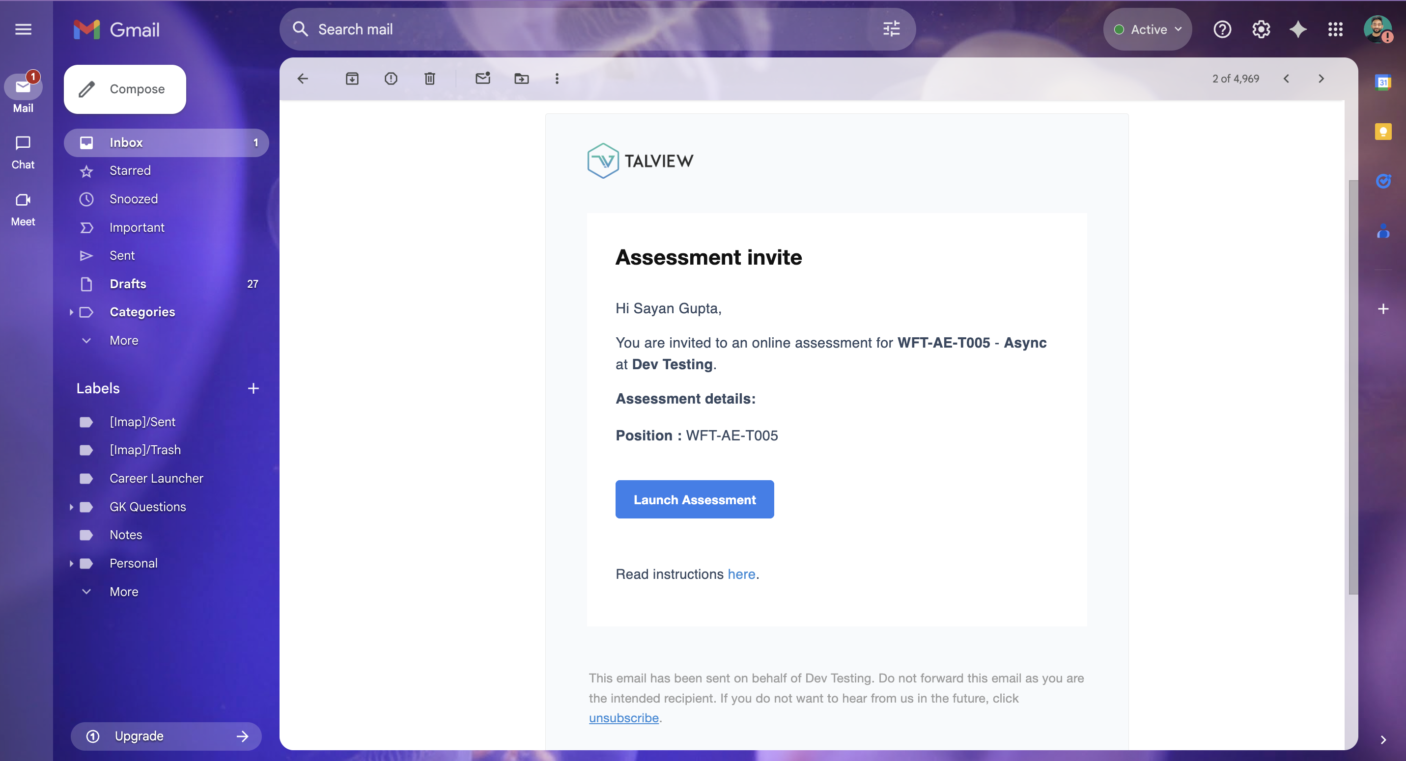 Check the invite email and click on the **Launch Assessment** button in it.