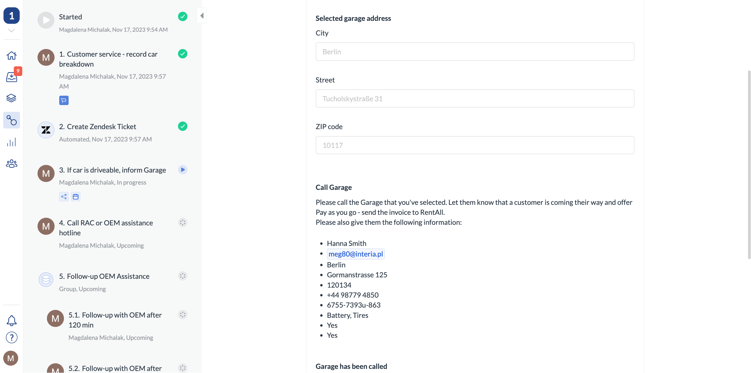 Support agents get all the data they need automatically. Data is pulled from previous steps and re-used. No need for manual entries!