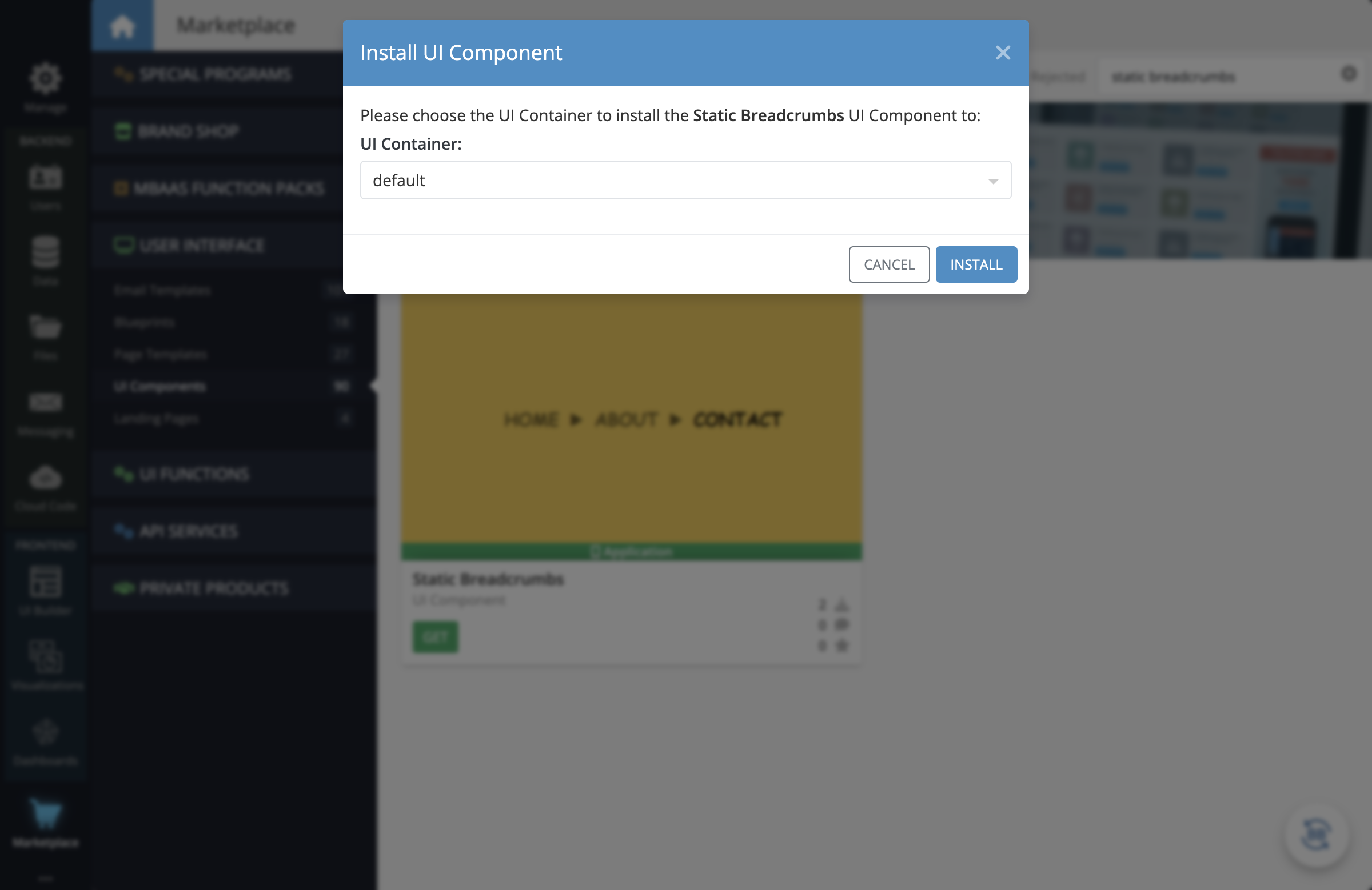 Install the component to the UI Container of your choice