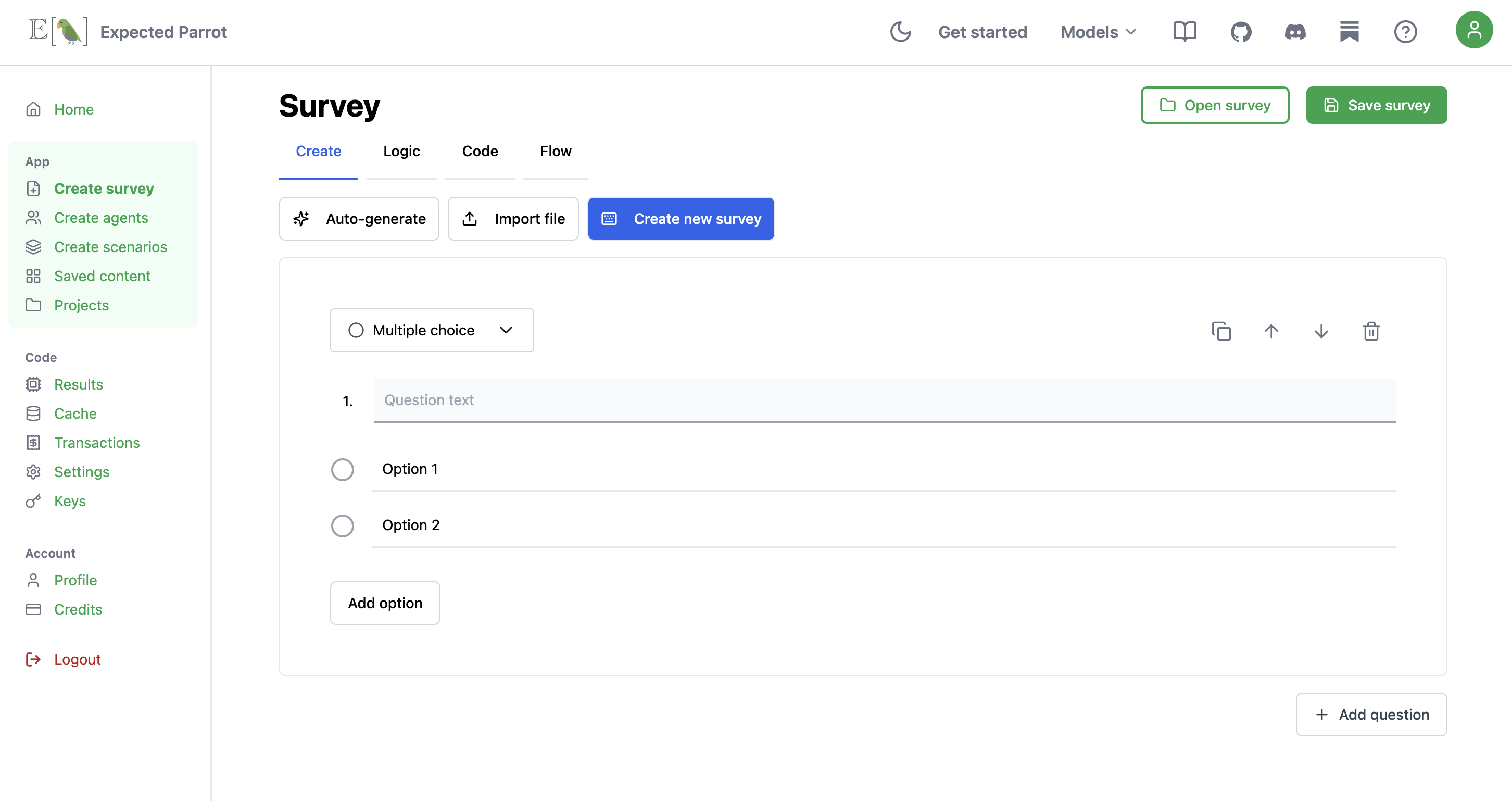 Use Survey Builder
to create a survey 
interactively