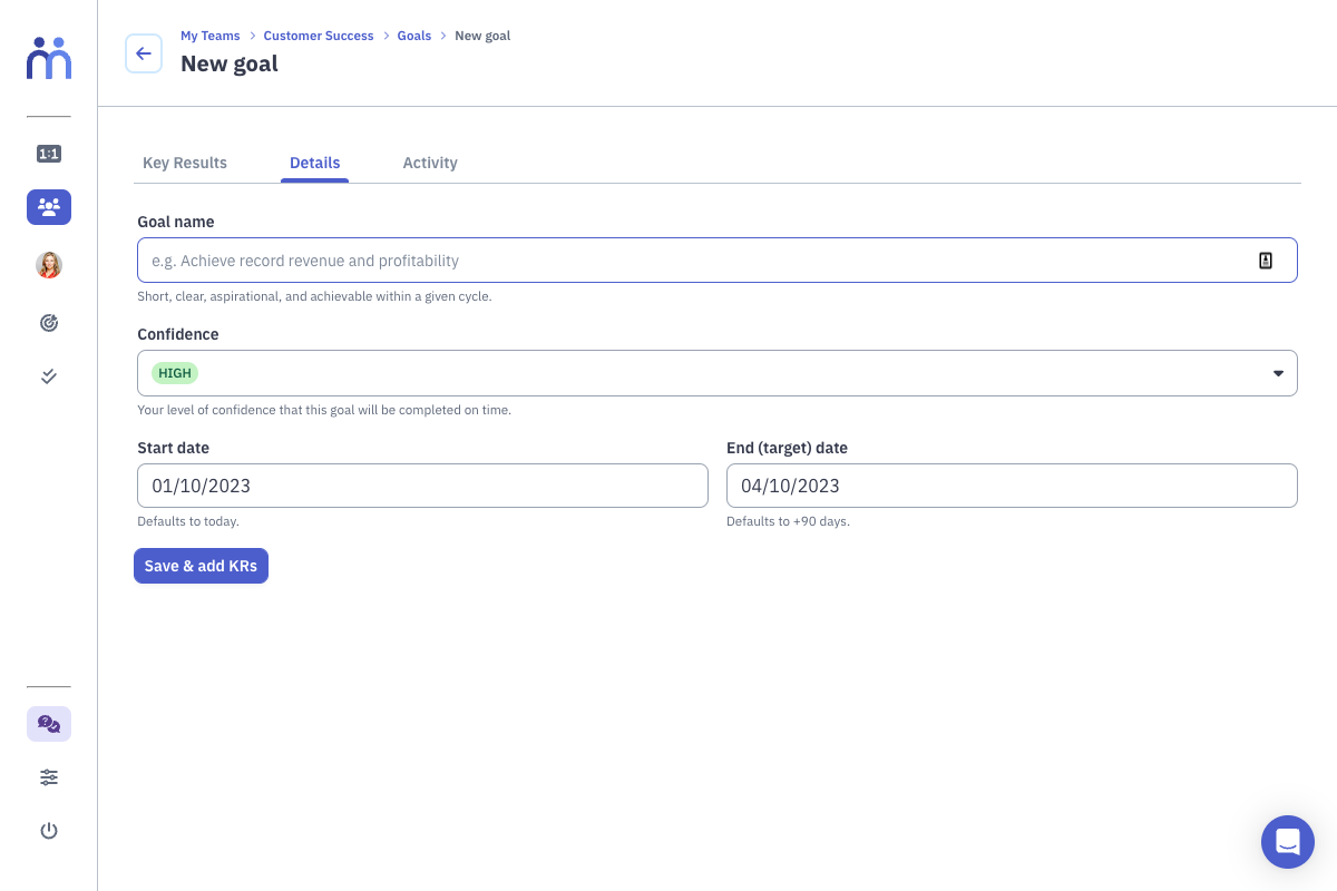 Add a Goal name that clearly describes the objective to be achieved. 

For this example, a Customer Success team wants to baseline and improve customer satisfaction in the first quarter.