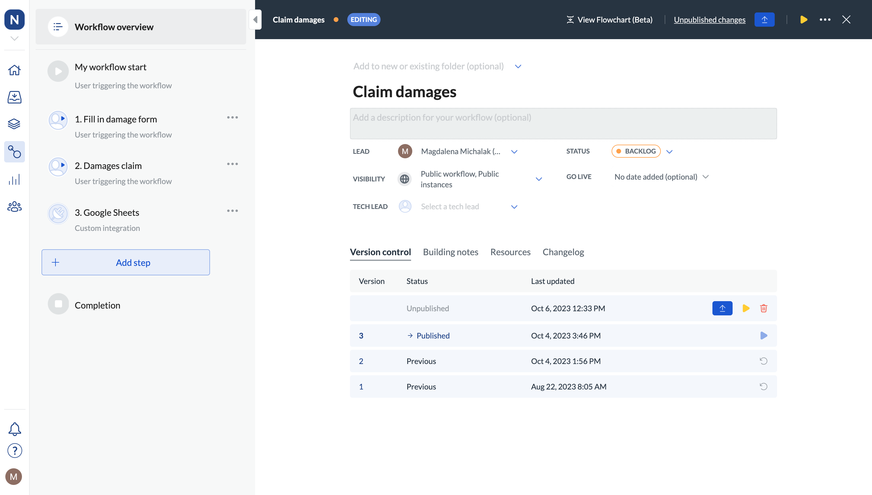 Workflows are versioned. You can have an unlimited number of versions of each workflow.