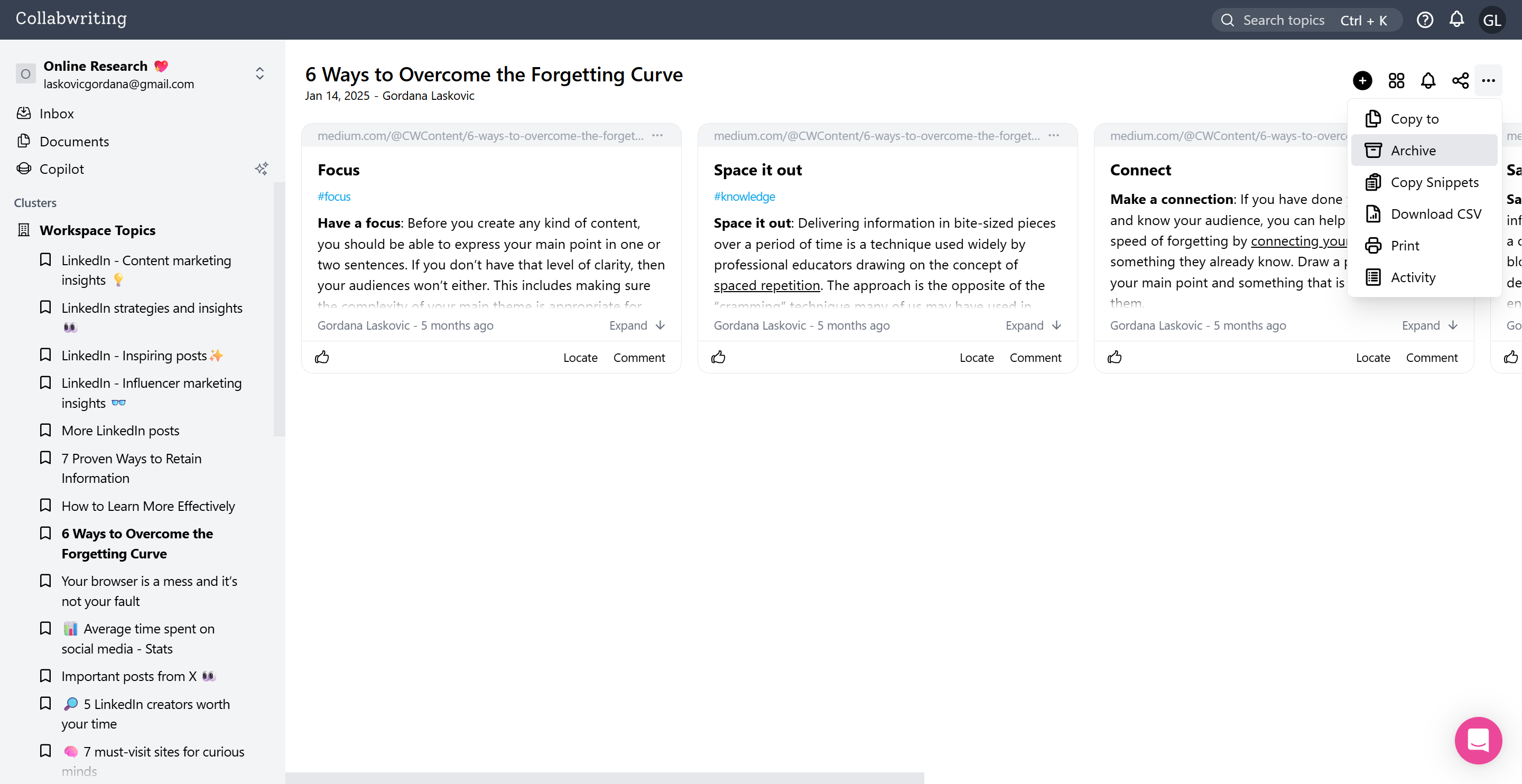 Select *Archive* to keep your workspace tidy by moving topic out of your current view