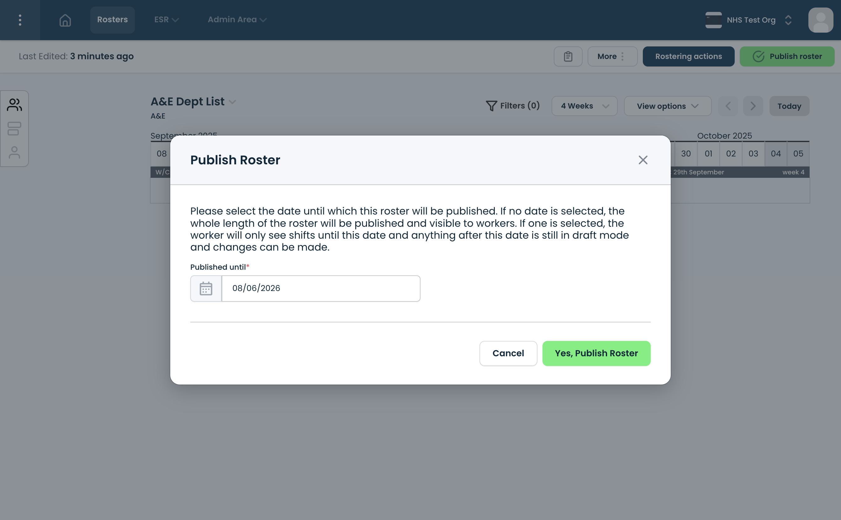 Set the 'published until' date to control which portions of the roster will be visible to workers. 