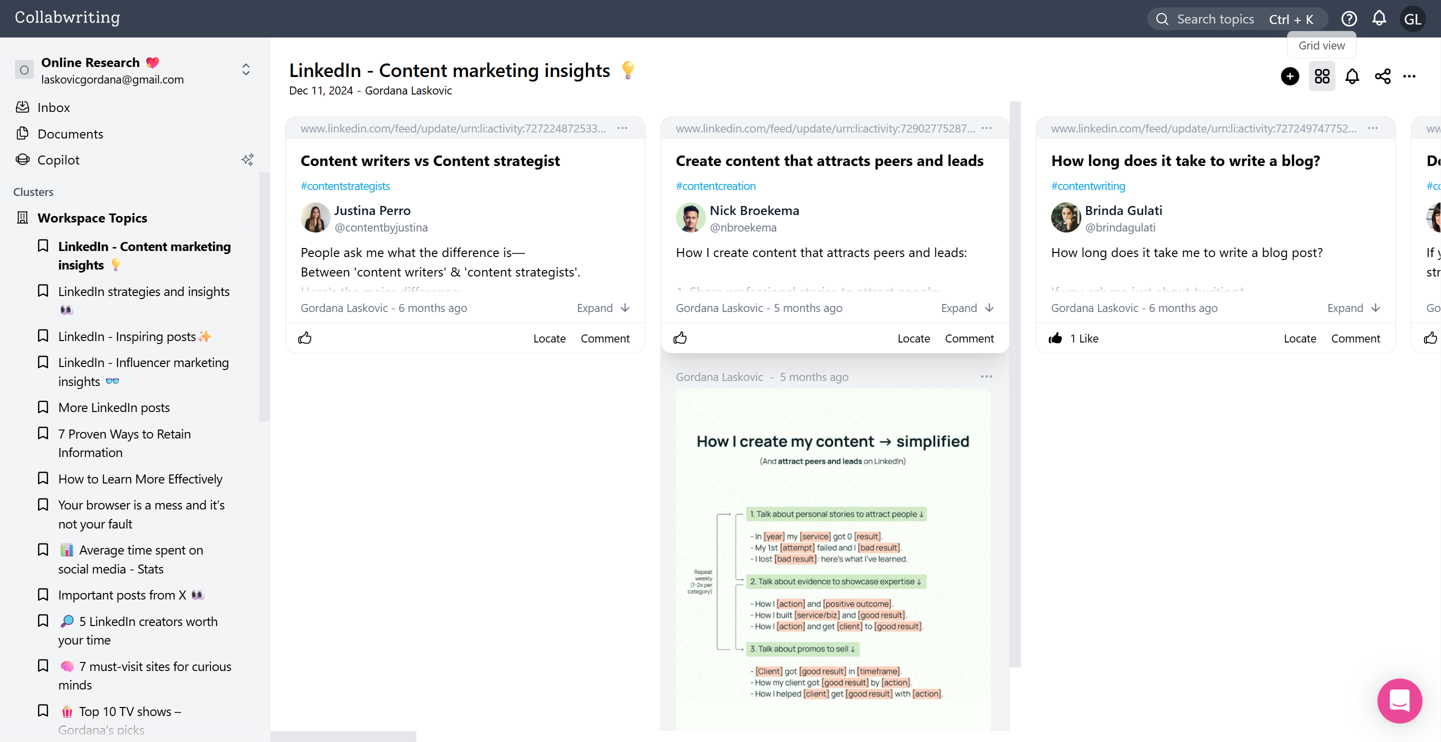 Switch to *grid view* for a quick, visual overview of all your content at once.