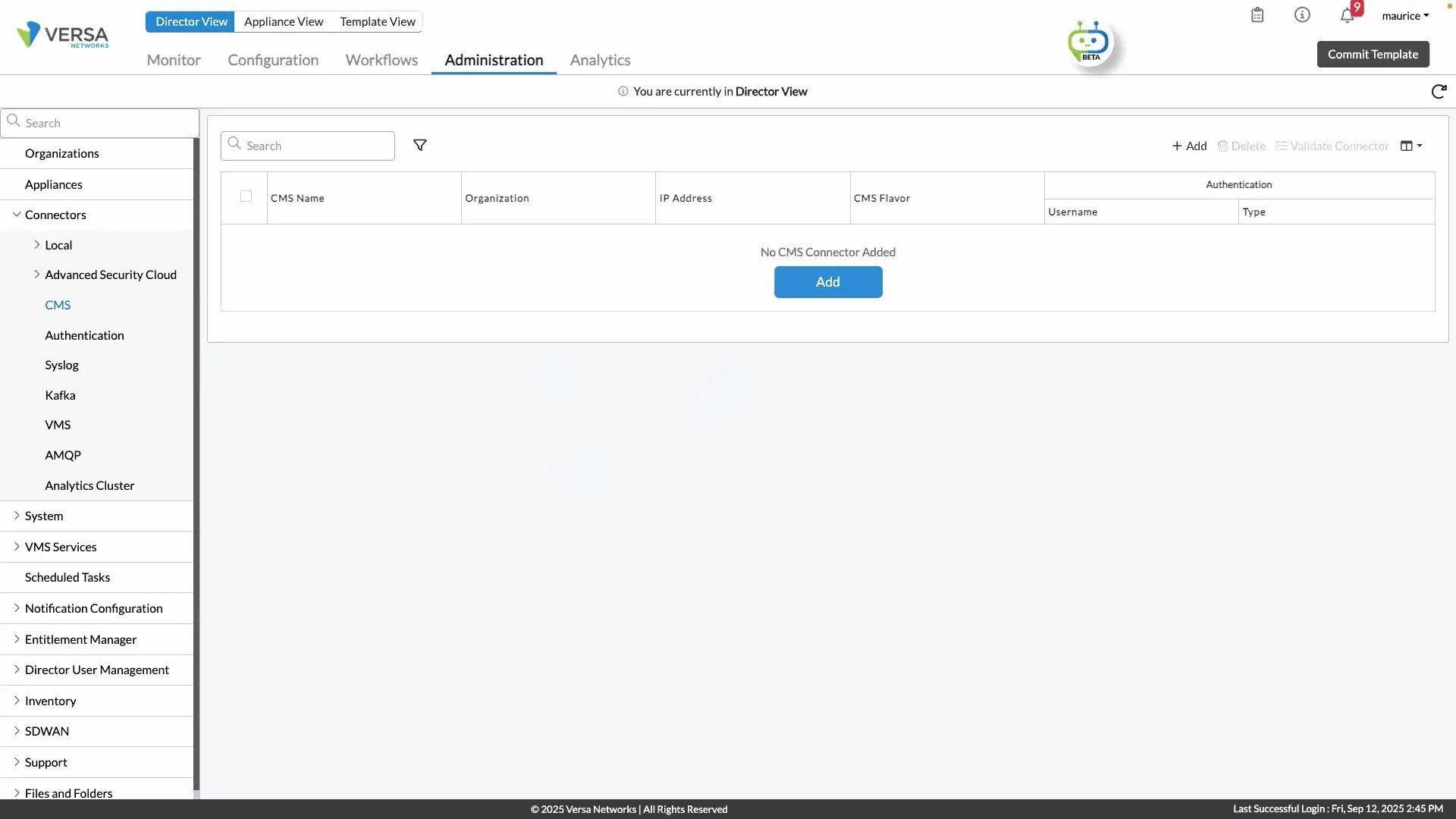 Begin by navigating to Versa Connection Management System (CMS)