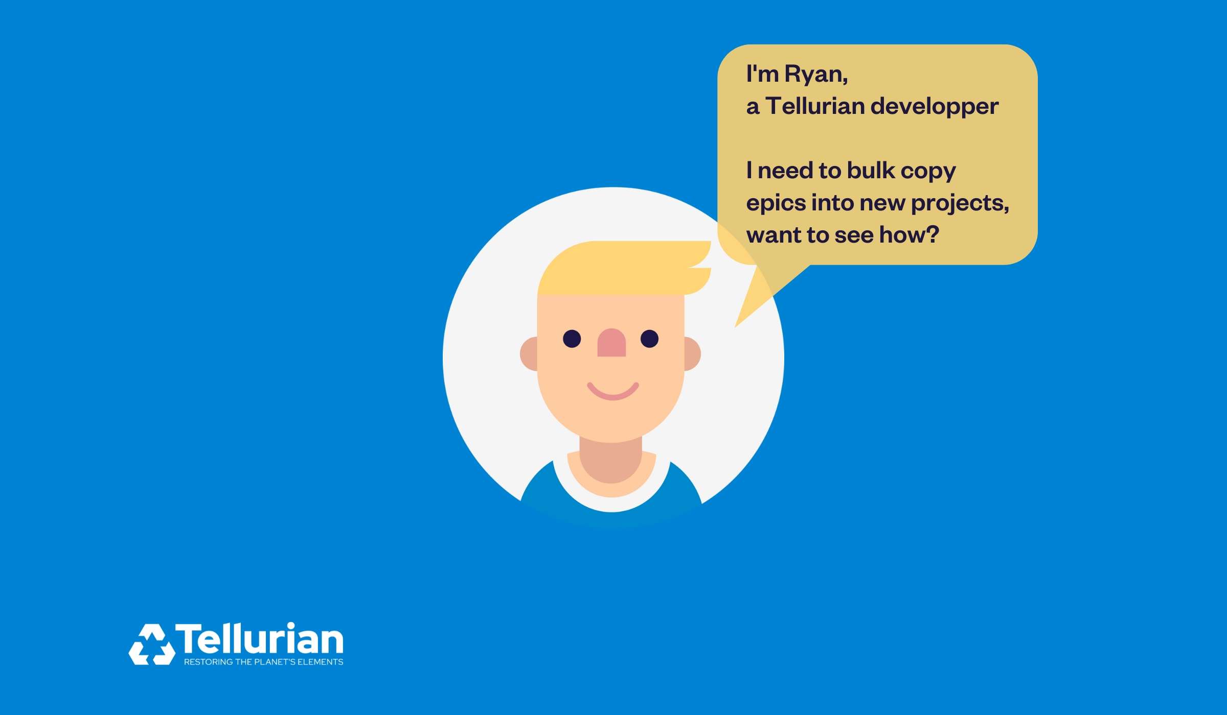Meet Ryan! Ryan is a software developer and he works on new client projects regularly. He starts each project the same way, by creating the same set of Epics and tasks in Jira. By using Elements Copy & Sync, he can automate this initialization process.