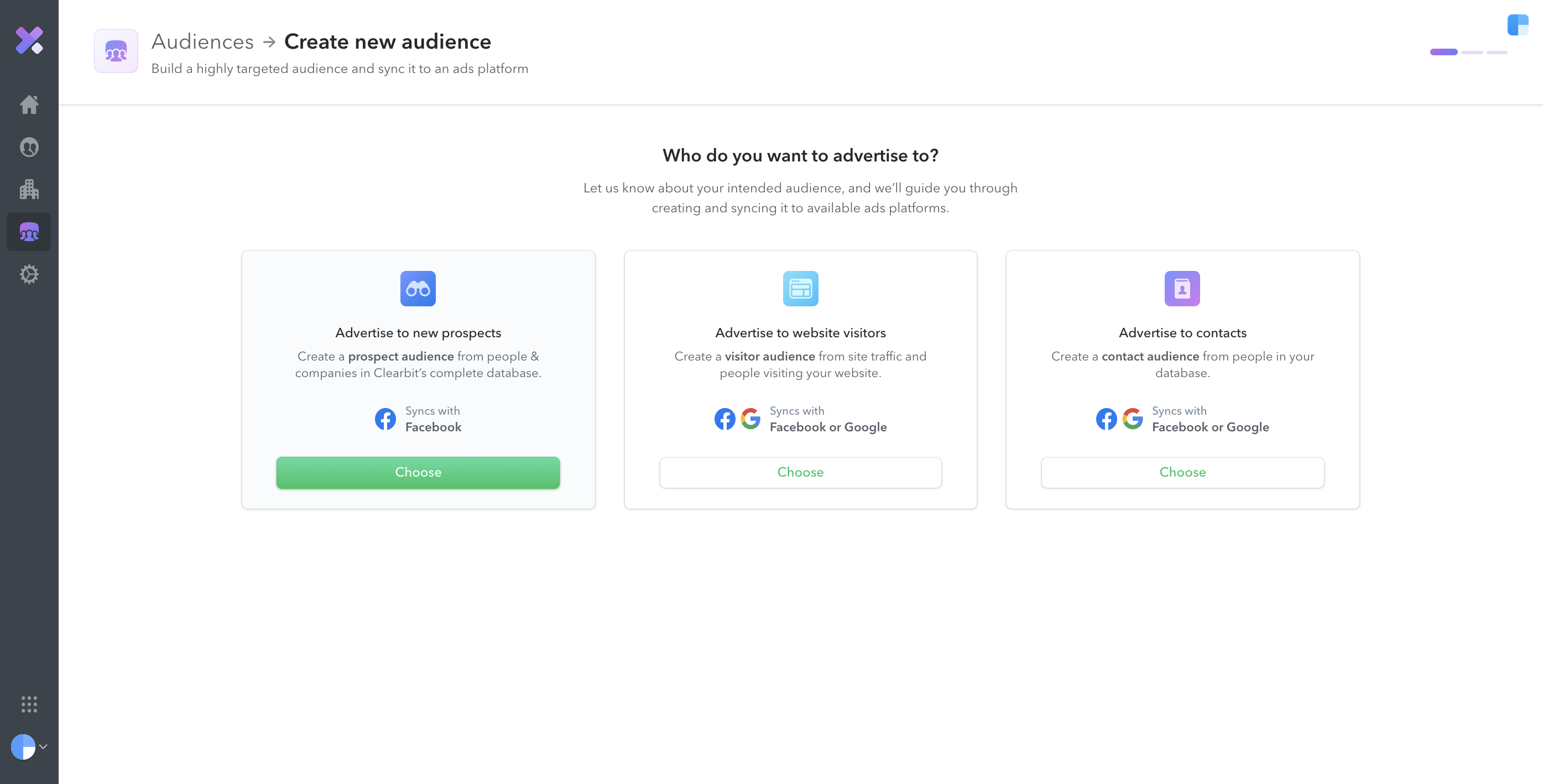With Clearbit Prospect Audiences, you can go ahead and create Custom Audiences with people from Clearbit's "Data-Verse".